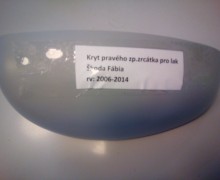 Kryt pp.zrcátka pro lak Š.Fábia 2006-2014 1 ks